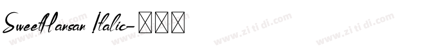 SweetHansan Italic字体转换